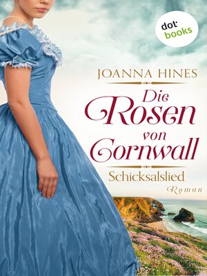cover image of Die Rosen von Cornwall--Schicksalslied